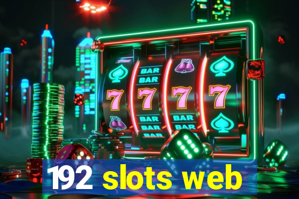 192 slots web